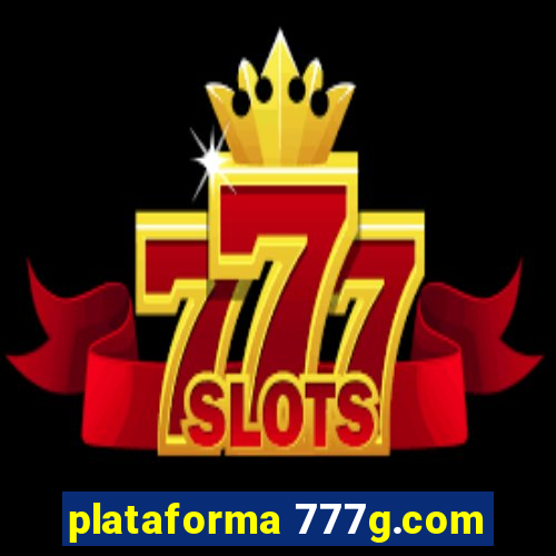 plataforma 777g.com